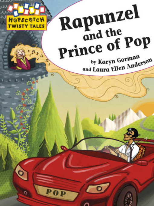 Title details for Rapunzel and the Prince of Pop by Karyn Gorman - Available